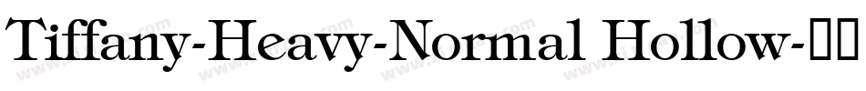 Tiffany-Heavy-Normal Hollow字体转换
